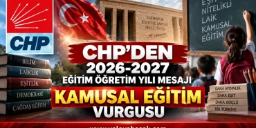 CHP’den 2026-2027 Eğitim Öğretim Yılı Mesajı: “Kamusal Eğitim Cumhuriyeti İçin Yeniden Kuracağız” 20 CHP’den 2026-2027 Eğitim Öğretim Yılı Mesajı: “Kamusal Eğitim Cumhuriyeti İçin Yeniden Kuracağız”