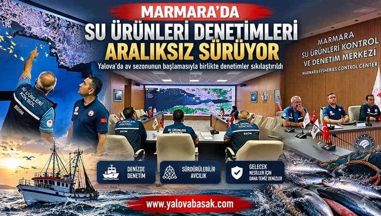 Yalova’da Balıkçılık Denetimleri Sezon Başında Sıkılaştırıldı 6 Yalova’da Balıkçılık Denetimleri Sezon Başında Sıkılaştırıldı