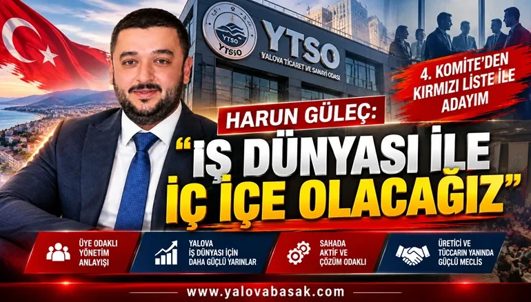 Harun Güleç: “YTSO’da Zihniyet Değişecek, İş Dünyasıyla İç İçe Olacağız”