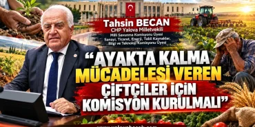 Tahsin Becan: “Ayakta Kalma Mücadelesi Veren Çiftçiler İçin Komisyon Kurulmalı” 10 Tahsin Becan: “Ayakta Kalma Mücadelesi Veren Çiftçiler İçin Komisyon Kurulmalı”