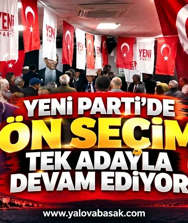 Yeni Parti Yalova’da Ön Seçim Tek Adayla Devam Ediyor: Didem Erdinç Tek Aday Kaldı 10 Yeni Parti Yalova’da Ön Seçim Tek Adayla Devam Ediyor: Didem Erdinç Tek Aday Kaldı