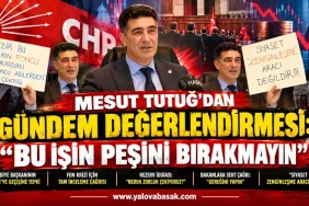 Mesut Tutuğ’dan sert gündem mesajı: “Bu işin peşini bırakmayın” 12 Mesut Tutuğ’dan sert gündem mesajı: “Bu işin peşini bırakmayın”