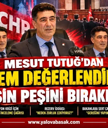 Mesut Tutuğ’dan sert gündem mesajı: “Bu işin peşini bırakmayın” 8 Mesut Tutuğ’dan sert gündem mesajı: “Bu işin peşini bırakmayın”