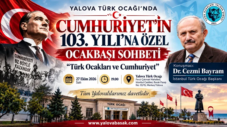 Yalova Türk Ocağı’nda Cumhuriyet’in 103. Yılına Özel Ocakbaşı Sohbeti 9 Yalova Türk Ocağı’nda Cumhuriyet’in 103. Yılına Özel Ocakbaşı Sohbeti