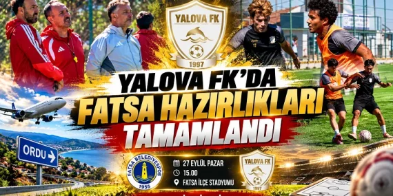 Yalova FK’da Fatsa Belediyespor Maçı Hazırlıkları Tamamlandı