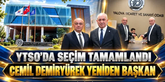 YTSO’DA SEÇİM SÜRECİ TAMAMLANDI: CEMİL DEMİRYÜREK YENİDEN BAŞKAN SEÇİLDİ