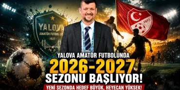 Yalova Amatör Futbolunda 2026-2027 Sezonu Başlıyor: Yeni Sezonda Hedef Büyük, Heyecan Yüksek 93 Yalova Amatör Futbolunda 2026-2027 Sezonu Başlıyor: Yeni Sezonda Hedef Büyük, Heyecan Yüksek