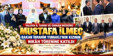Yalova İl Tarım ve Orman Müdürü Mustafa İlmeç, Bakan Yumaklı’nın Kızının Nikâh Törenine Katıldı 101 Yalova İl Tarım ve Orman Müdürü Mustafa İlmeç, Bakan Yumaklı’nın Kızının Nikâh Törenine Katıldı