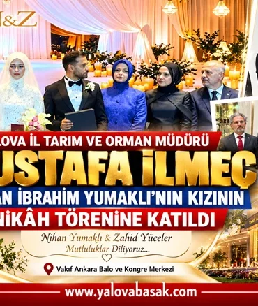Yalova İl Tarım ve Orman Müdürü Mustafa İlmeç, Bakan Yumaklı’nın Kızının Nikâh Törenine Katıldı 2 Yalova İl Tarım ve Orman Müdürü Mustafa İlmeç, Bakan Yumaklı’nın Kızının Nikâh Törenine Katıldı
