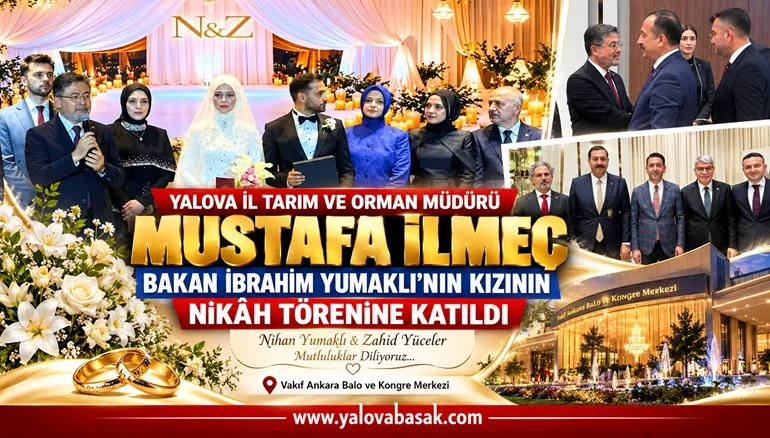Yalova İl Tarım ve Orman Müdürü Mustafa İlmeç, Bakan Yumaklı’nın Kızının Nikâh Törenine Katıldı 1 Yalova İl Tarım ve Orman Müdürü Mustafa İlmeç, Bakan Yumaklı’nın Kızının Nikâh Törenine Katıldı