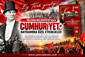 Yalova Belediyesi’nden Cumhuriyet Bayramı’na Özel Etkinlikler: Kentte Bayram Coşkusu Başlıyor
