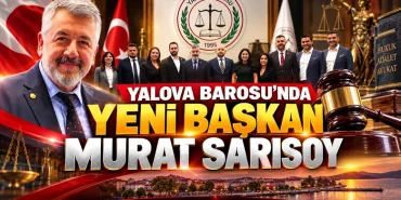 Yalova Barosu’nda Yeni Başkan Murat Sarısoy 14 Yalova Barosu’nda Yeni Başkan Murat Sarısoy