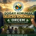 ORÇEM’den Geleceğe Çağrı: “Doğayı Korumak, Geleceği Korumaktır” 21 ORÇEM’den Geleceğe Çağrı: “Doğayı Korumak, Geleceği Korumaktır”