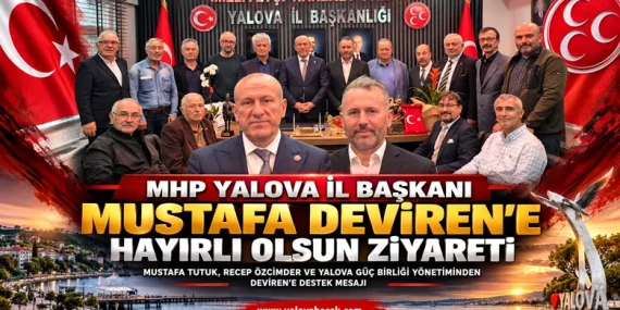 MHP Yalova İl Başkanlığına Hayırlı Olsun Ziyareti 11 MHP Yalova İl Başkanlığına Hayırlı Olsun Ziyareti