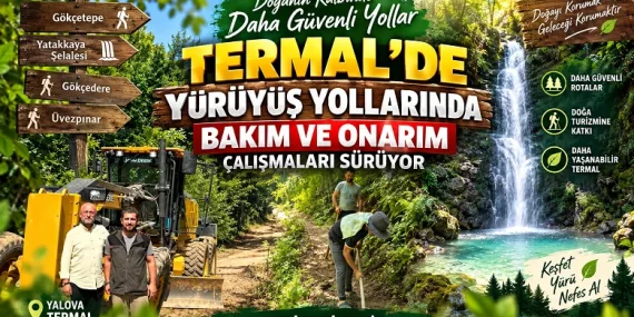Termal’de Yürüyüş Yollarında Bakım ve Onarım Çalışmalarında Sona Gelindi
