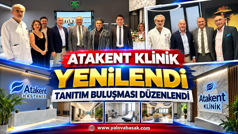 Atakent Klinik Yenilendi: Sağlık Hizmetlerinde Yeni Dönem