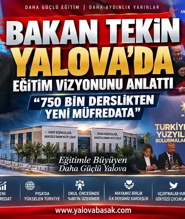 Bakan Tekin Yalova’da eğitim vizyonunu anlattı: 750 bin derslikten yeni müfredata 7 Bakan Tekin Yalova’da eğitim vizyonunu anlattı: 750 bin derslikten yeni müfredata