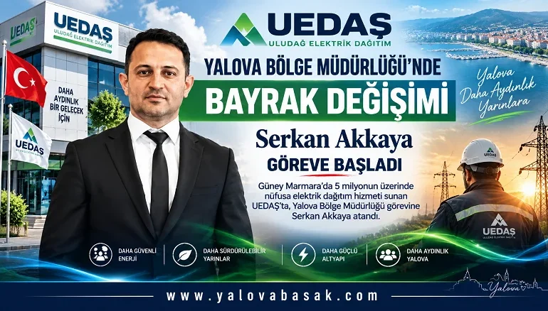 UEDAŞ Yalova Bölge Müdürlüğü’nde Bayrak Değişimi: Serkan Akkaya Göreve Başladı