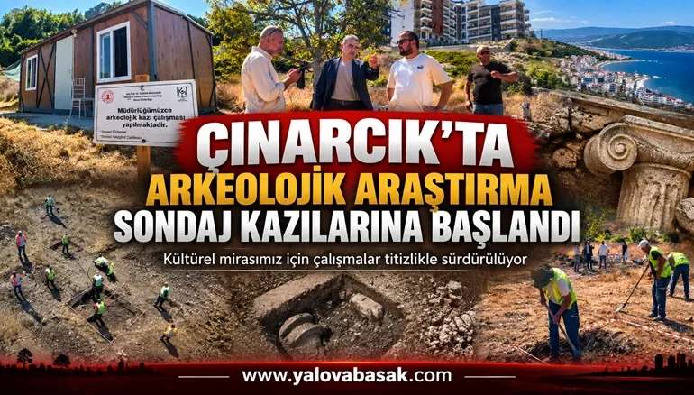 Çınarcık’ta Arkeolojik Araştırma Sondaj Kazıları Başladı 6 Çınarcık’ta Arkeolojik Araştırma Sondaj Kazıları Başladı