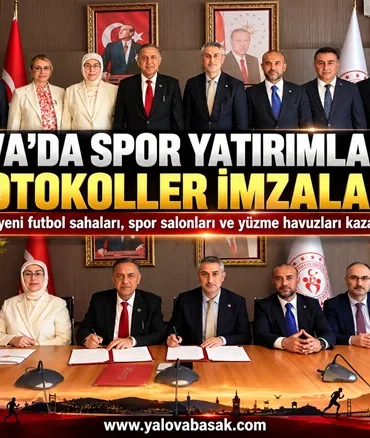 Yalova’da Spor Yatırımları İçin Önemli Protokoller İmzalandı