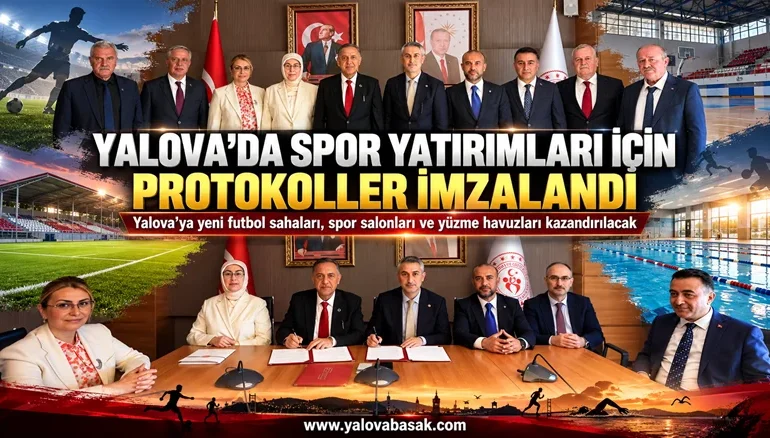 Yalova’da Spor Yatırımları İçin Önemli Protokoller İmzalandı