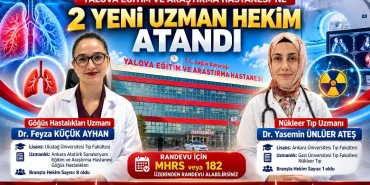 Yalova Eğitim ve Araştırma Hastanesine İki Yeni Uzman Hekim Atandı