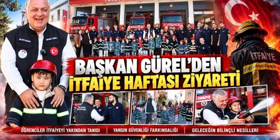Başkan Gürel’den İtfaiye Haftası Ziyareti 11 Başkan Gürel’den İtfaiye Haftası Ziyareti