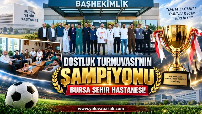 Bursa Şehir Hastanesi Dostluk Turnuvası’nda Şampiyon Oldu 1 Bursa Şehir Hastanesi Dostluk Turnuvası’nda Şampiyon Oldu