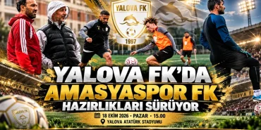 Yalova FK’da Amasyaspor FK Mesaisi Sürüyor: Hedef 3 Puan! 20 Yalova FK’da Amasyaspor FK Mesaisi Sürüyor: Hedef 3 Puan!