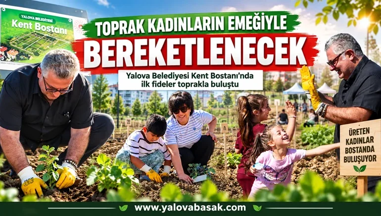 Yalova’da Kent Bostanı’nda İlk Fideler Toprakla Buluştu: Üreten Kadınlar Bostanda Buluşuyor 6 Yalova’da Kent Bostanı’nda İlk Fideler Toprakla Buluştu: Üreten Kadınlar Bostanda Buluşuyor