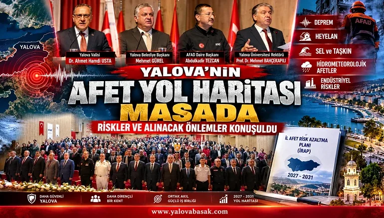 Yalova’nın afet yol haritası masada: Riskler ve alınacak önlemler konuşuldu 6 Yalova’nın afet yol haritası masada: Riskler ve alınacak önlemler konuşuldu