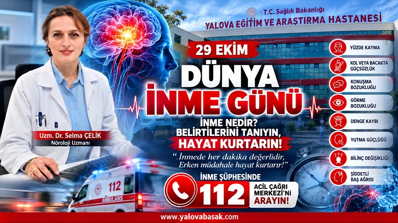 29 Ekim Dünya İnme Günü: İnmenin Belirtilerini Tanıyın, Hayat Kurtarın!