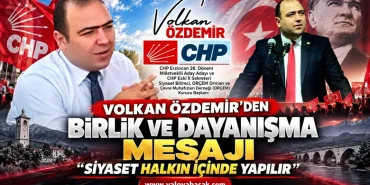 Volkan Özdemir’den Birlik ve Dayanışma Mesajı: “Siyaset Halkın İçinde Yapılır” 11 Volkan Özdemir’den Birlik ve Dayanışma Mesajı: “Siyaset Halkın İçinde Yapılır”