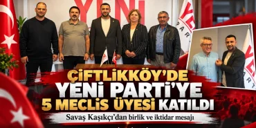 ÇİFTLİKKÖY’DE YENİ PARTİ’YE 5 BELEDİYE MECLİS ÜYESİ KATILDI 11 ÇİFTLİKKÖY’DE YENİ PARTİ’YE 5 BELEDİYE MECLİS ÜYESİ KATILDI