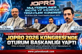 Yalova Eğitim ve Araştırma Hastanesi Başhekimi Seçkin Özcan, JOPRO 2026 Kongresi’nde Oturum Başkanlığı Yaptı