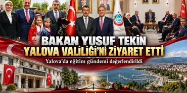 Milli Eğitim Bakanı Yusuf Tekin Yalova Valiliği’ni Ziyaret Etti 10 Milli Eğitim Bakanı Yusuf Tekin Yalova Valiliği’ni Ziyaret Etti