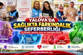 Yalova’da Sağlıkta Farkındalık Seferberliği: Alzheimer, Prostat, Kalp ve Lenfomaya Dikkat