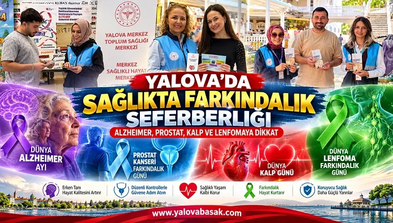 Yalova’da Sağlıkta Farkındalık Seferberliği: Alzheimer, Prostat, Kalp ve Lenfomaya Dikkat 4 Yalova’da Sağlıkta Farkındalık Seferberliği: Alzheimer, Prostat, Kalp ve Lenfomaya Dikkat