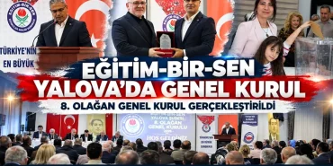 Eğitim-Bir-Sen Yalova Şubesi 8. Olağan Genel Kurulu Gerçekleştirildi 21 Eğitim-Bir-Sen Yalova Şubesi 8. Olağan Genel Kurulu Gerçekleştirildi