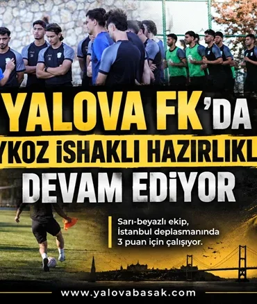 Yalova FK, Beykoz İshaklı deplasmanında 3 puan peşinde 7 Yalova FK, Beykoz İshaklı deplasmanında 3 puan peşinde