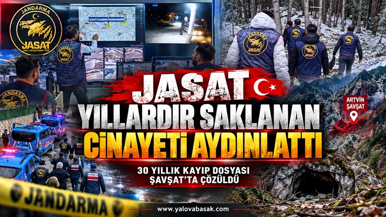 Şavşat’ta 30 Yıllık Gizem Çözüldü: JASAT’ın Titiz Çalışması Cinayet Şüphesini Ortaya Çıkardı