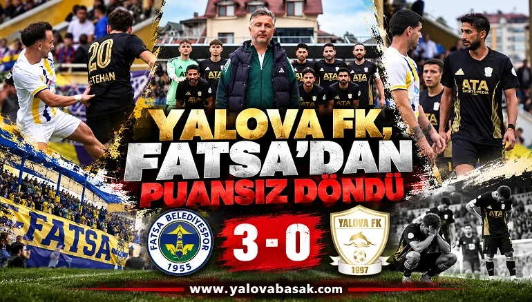 Yalova FK, Fatsa Belediyespor Deplasmanında 3-0 Mağlup Oldu 1 Yalova FK, Fatsa Belediyespor Deplasmanında 3-0 Mağlup Oldu