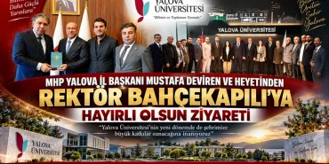 MHP Yalova İl Başkanı Mustafa Deviren’den Rektör Bahçekapılı’ya Hayırlı Olsun Ziyareti 13 MHP Yalova İl Başkanı Mustafa Deviren’den Rektör Bahçekapılı’ya Hayırlı Olsun Ziyareti