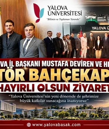 MHP Yalova İl Başkanı Mustafa Deviren’den Rektör Bahçekapılı’ya Hayırlı Olsun Ziyareti 8 MHP Yalova İl Başkanı Mustafa Deviren’den Rektör Bahçekapılı’ya Hayırlı Olsun Ziyareti