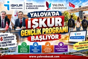 YALOVA’DA İŞKUR GENÇLİK PROGRAMI BAŞLIYOR: 616 ÜNİVERSİTE ÖĞRENCİSİNE İŞ DENEYİMİ FIRSATI 4 YALOVA’DA İŞKUR GENÇLİK PROGRAMI BAŞLIYOR: 616 ÜNİVERSİTE ÖĞRENCİSİNE İŞ DENEYİMİ FIRSATI
