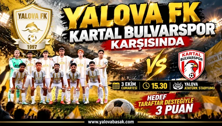 YALOVA FK, KARTAL BULVARSPOR KARŞISINDA GALİBİYET ARIYOR