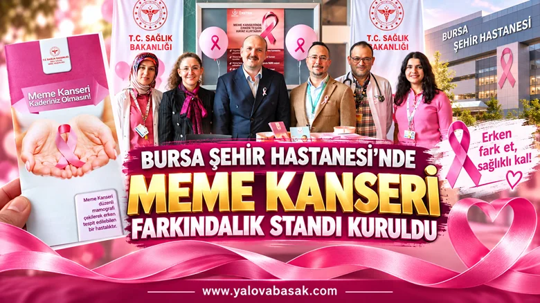 Bursa Şehir Hastanesi’nde Meme Kanseri Farkındalık Standı Kuruldu