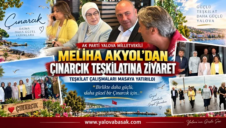 Meliha Akyol’dan Çınarcık Teşkilatına Buluşma: Teşkilat Çalışmaları Masaya Yatırıldı 1 Meliha Akyol’dan Çınarcık Teşkilatına Buluşma: Teşkilat Çalışmaları Masaya Yatırıldı