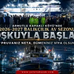 Armutlu Kapaklı’da Balıkçılık Sezonu Coşkuyla Açıldı: “Pruvanız Neta, Dümeniniz Viya Olsun!”
