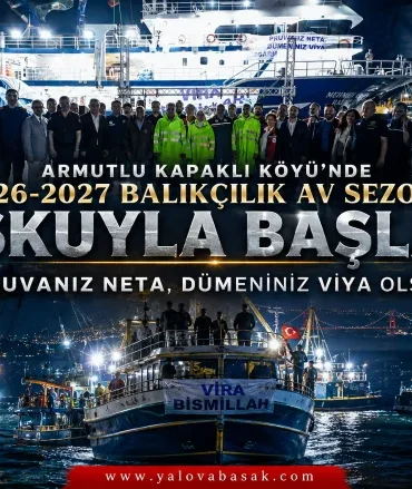 Armutlu Kapaklı’da Balıkçılık Sezonu Coşkuyla Açıldı: “Pruvanız Neta, Dümeniniz Vira Olsun!” 3 Armutlu Kapaklı’da Balıkçılık Sezonu Coşkuyla Açıldı: “Pruvanız Neta, Dümeniniz Viya Olsun!”